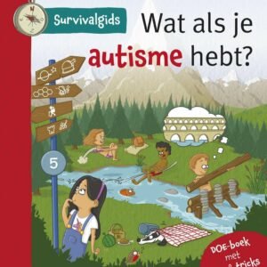 Survivalgids - Wat als je autisme hebt