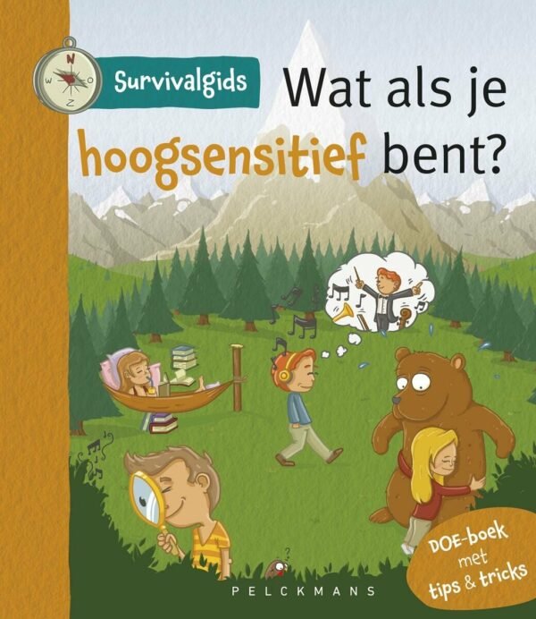 Survivalgids - Wat als je hoogsensitief bent