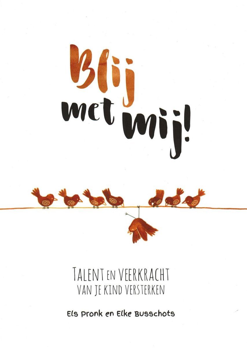 Blij met mij! talent en veerkracht van je kind versterken