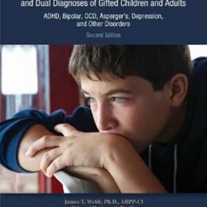 Misdiagnosis and Dual Diagnoses of Gifted Children and Adults
