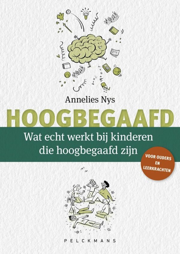 Wat echt werkt bij kinderen die hoogbegaafd zijn