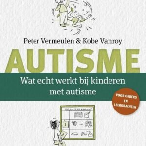 Wat echt werkt bij kinderen met autisme