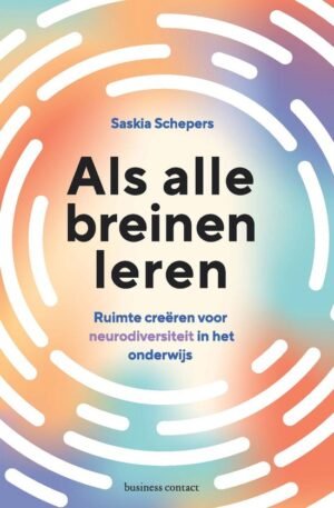 Als alle breinen leren ruimte creëren voor neurodiversiteit in het onderwijs