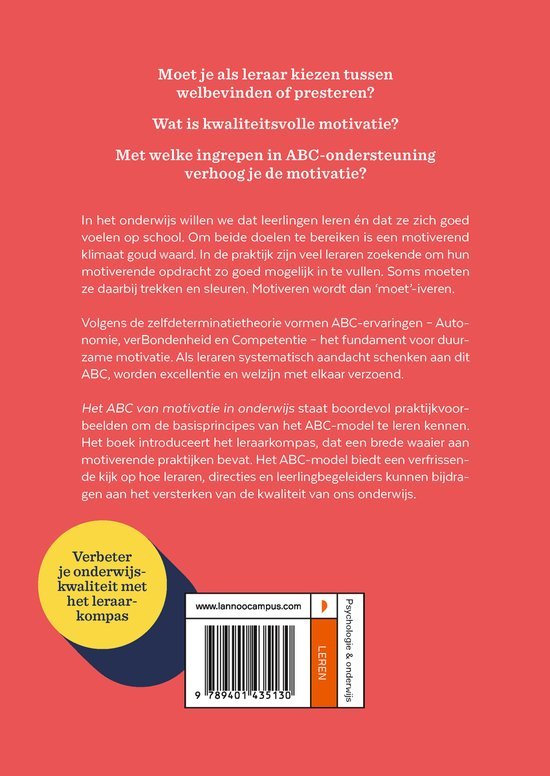 Het ABC van motivatie in onderwijs Een psychologische basis voor elke leerling en leraar
