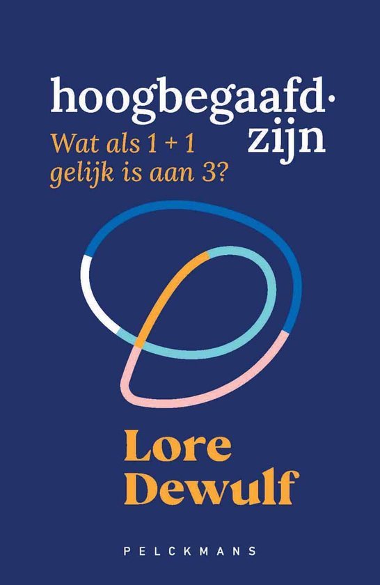 Copilot said: Hoogbegaafd zijn: Wat als 1 + 1 gelijk is aan 3? van Lore Dewulf