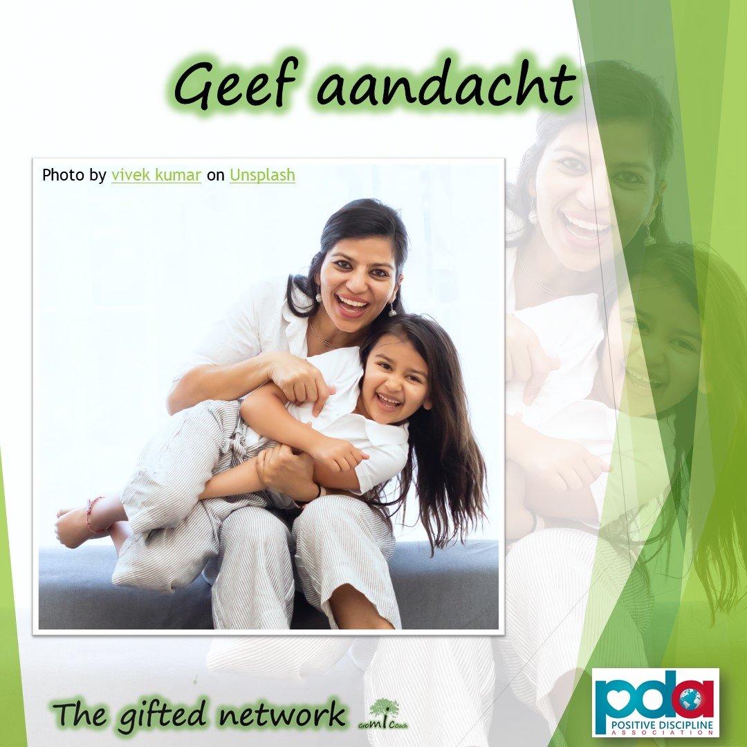 Geef aandacht - Positive discipline