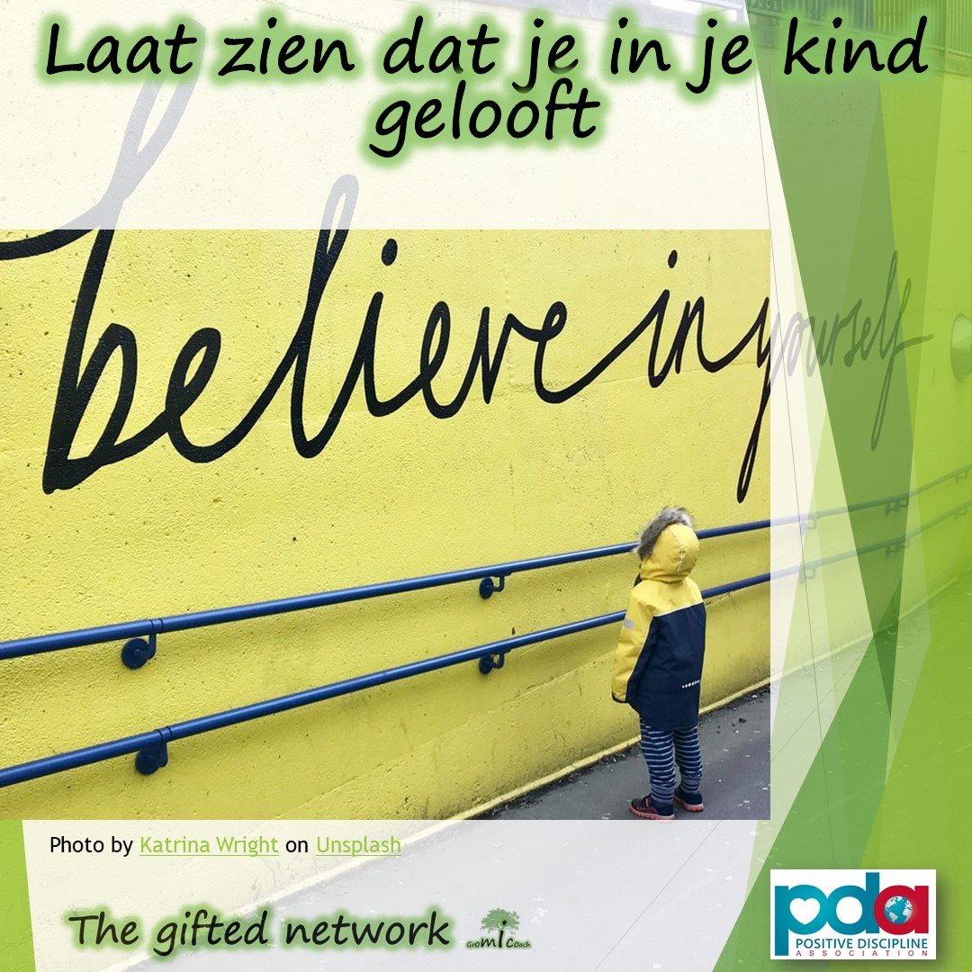 Laat zien dat je in je kind gelooft - Positive discipline