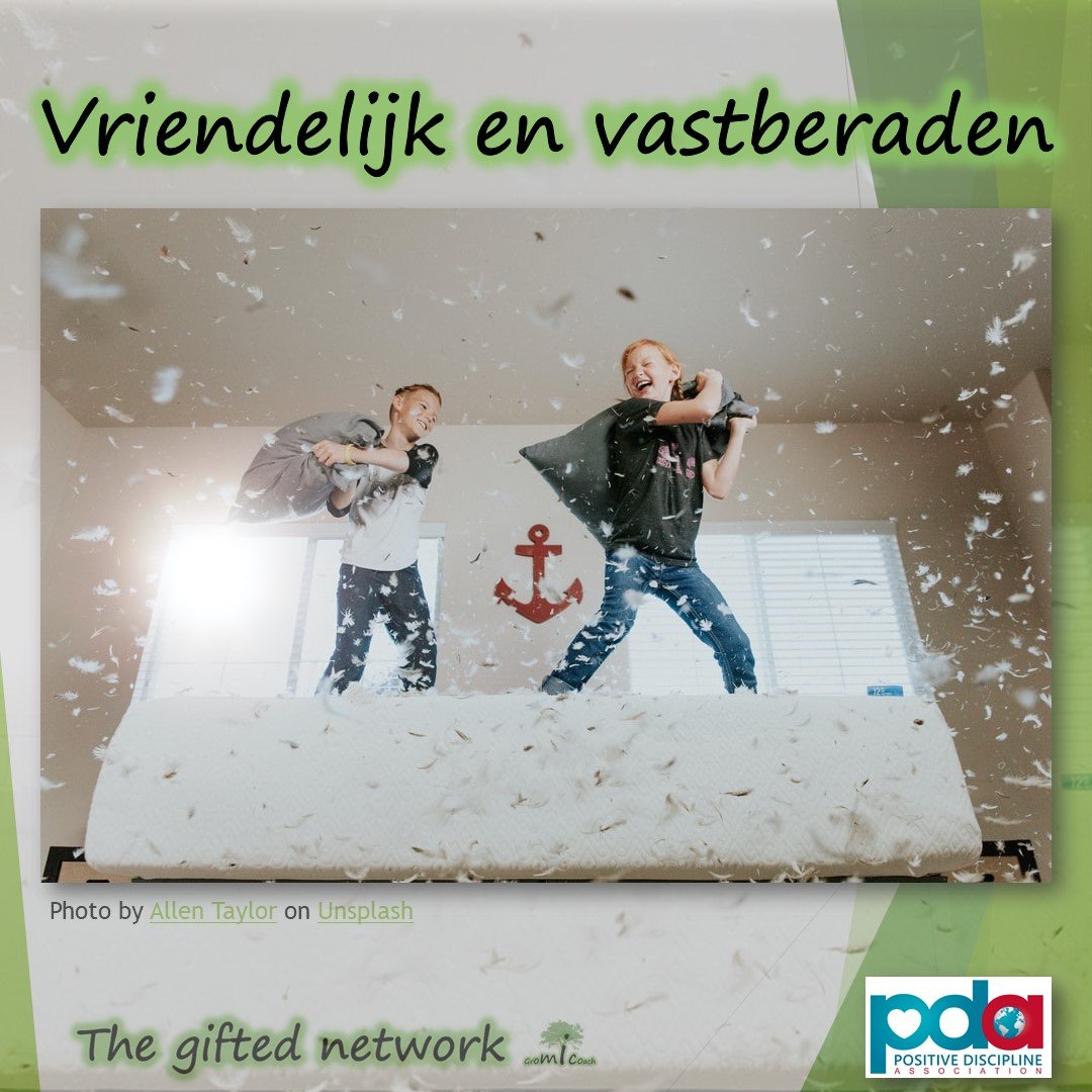 Vriendelijk en vastberaden - Positive discipline